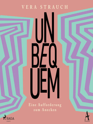 cover image of Unbequem